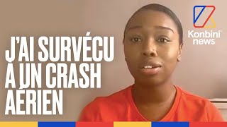 Elle est lunique survivante dun crash davion elle raconte  Konbini [upl. by Geier]