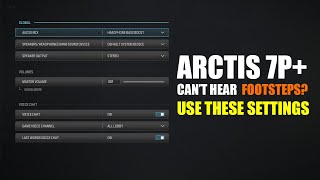 Steelseries Arctis 7P Best Audio Settings for FOOTSTEPS [upl. by Aietal]