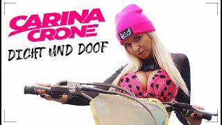 Dicht und Doof  Carina Crone Offizielles Musikvideo [upl. by Elnore112]