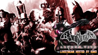 Batman Arkham City  Part 3  Live Stream Hosted by Kbro [upl. by Zacarias870]