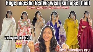 HUGE MEESHO FESTIVE WEAR KURTA SET HAUL STARTING JUST FOR ₹390😍RAKHI SPECIAL HAUL meesho haul [upl. by Diet]