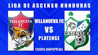 Villanueva FC vs Platense  Jornada 4 Liga de Ascenso [upl. by Kampmeier]