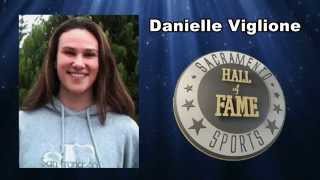 Danielle Viglione Tribute  Sacramento Sports Hall of Fame 2015 [upl. by Pierre577]