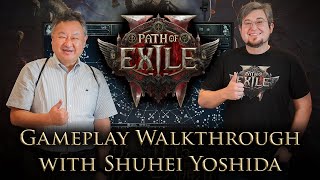 Path of Exile 2 Gameplay Walkthrough with Sony Interactive Entertainments Shuhei Yoshida 吉田 修平 [upl. by Oriel]