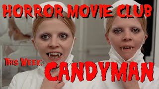 Horror Movie Club CANDYMAN 1992 [upl. by Anieral598]