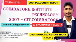 TNEA2024CITCOIMBATORE2007Placement ReportExpected Cutoff MarksCollege ReviewDineshprabhu [upl. by Sheree965]