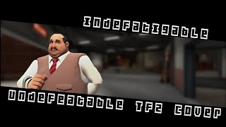 Indefatigable  Undefeatable TF2 Cover FNF COVER [upl. by Ogg]