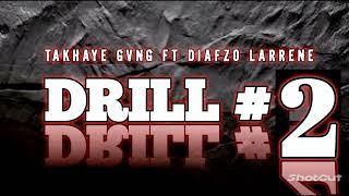 takhaye gvng 5⁴D ft diafzo Larren DRILL 2son officiel [upl. by Eelram]