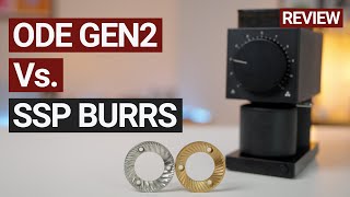 Fellow Ode Gen2 Burrs Versus SSP Multipurpose Burr Upgrade [upl. by Eralcyram921]