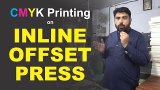 StepbyStep CMYK Printing on an Inline Offset Press Machine [upl. by Albemarle]