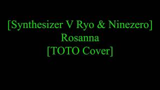 Synthesizer Ryo amp Ninezero Rosanna TOTO Covrer [upl. by Nerra]