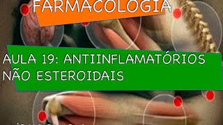 Curso de Farmacologia Aula 19  AINEs  Inflamação [upl. by Dhumma551]