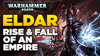 ELDAR  Rise and Fall of an Empire  WARHAMMER 40000 Lore  History [upl. by Marabel160]