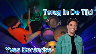 Terug In De Tijd  Yves Berendse  drum cover [upl. by Ardnoyek]