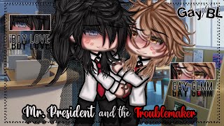 Mr President and The Troublemaker BL  Gay Love  Gacha Life  GLMM  Gacha Life Mini Movie [upl. by Natsreik87]