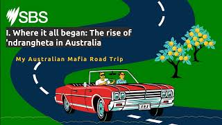 I Where it all began The rise of ndrangheta in Australia  My Australian Mafia Road Trip [upl. by Ygief373]