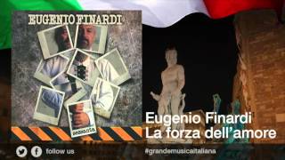 Eugenio Finardi  La forza dellamore  Il meglio della musica Italiana [upl. by Lienhard]