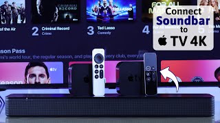 How To Connect SoundBar to Apple TV 4K [upl. by Illa]