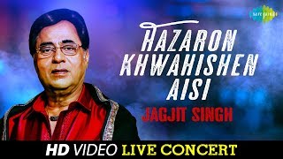 Hazaron Khwahishen Aisi  Jagjit Singh  Live Concert Video [upl. by Jae]