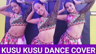 KUSU KUSU song ft Nora fatehi  Dance cover  S Angels Summeet Entertainment [upl. by Amian304]