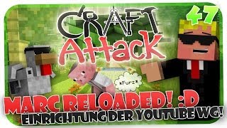 MARC RELOADED ER IST WIEDER DA YOUTUBE WG EINRICHTEN CRAFT ATTACK 47 HD [upl. by Hcir]