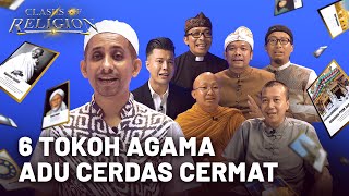 Class of Religion Episode 1  6 Tokoh Agama Adu Cerdas Cermat [upl. by Daryl]