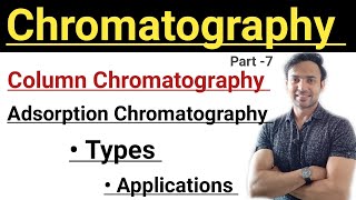 Adsorption Chromatography  Application of adsorption Chromatography [upl. by Mayfield]