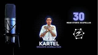 VYBZ KARTEL ACAPELLA PACK 2024  KARTEL EXCLUSIVE ACAPELLA PACK  VYBZ KARTEL ACAPELLAS 2024 [upl. by Ingram]