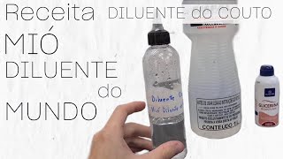 Como Fazer o MIÓ Diluente do MUNDO Diluente do Couto  Vou te Coutar [upl. by Robbie]