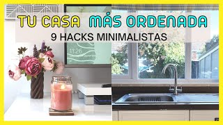 Hacks de Orden Minimalista  9 Hábitos Para Tener Una Casa Ordenada y Limpia [upl. by Murton]