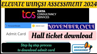 💥UPDATE  How to Download Tcs wings1 November 2024 assessment Hall ticketsstep by step process [upl. by Ingold]