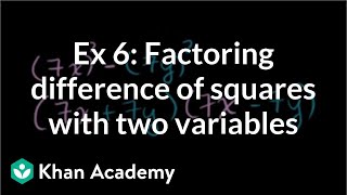 Example 6 Factoring a difference of squares with two variables  Algebra II  Khan Academy [upl. by Niffirg]