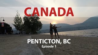 Canada  Penticton BC quotIts like Thailandquot Episode 1 in 4K [upl. by Nytsirt]