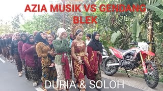 AZIA MUSIK VS GENDANG BLEK DURIA LIVE DURIA SOLOH NGIRING NYONGKOL [upl. by Russ443]