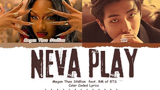 Megan Thee Stallion Neva Play feat RM Lyrics Color Coded  Eng  Crazy Kupkakes [upl. by Tandi309]