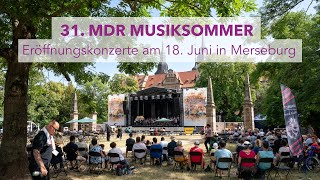 MDRMusiksommer 2022 Eröffnung in Merseburg mit den MDREnsembles [upl. by Kemp]