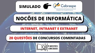 NOÇÕES DE INFORMÁTICA SIMULADO CEBRASPE  INTERNET INTRANET E EXTRANET [upl. by Olnee]