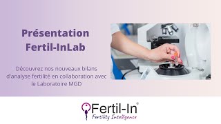 Semaine de la fertilité  Présentation FertilInLab [upl. by Nnazil17]