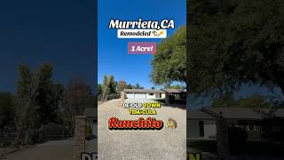 📍 MurrietaCA 🏡📲5627741055🐴 Casa Remodelada Ranchito 1 Acremurrietaca temecula california [upl. by Khalil]