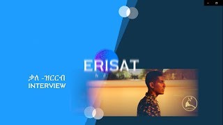 ERISAT ዕላል ምስ ጋሻ ኤሪሳት፡ ኣዳላዊ መስትያት ቤትና ፡ ዘካርያስ ክብርኣብ [upl. by Anica721]