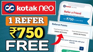 Earn ₹750 rs per referral 😍  Kotak neo refer and earn  Kotak neo refer and earn program [upl. by Eliga]