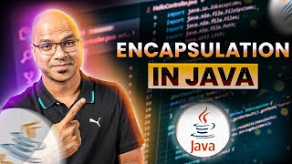 40 Encapsulation in Java [upl. by Thunell]