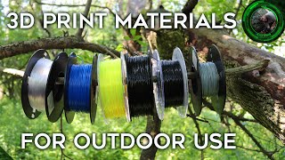 3D Printing For Outdoor Use Materials Comparison  PLA ABS Nylon PETG TPU ASA [upl. by Fanning]