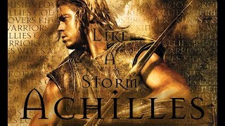 Achilles  Trojan War  Tribute Like A Storm [upl. by Seadon246]