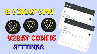 How to setup ev2ray vpn with V2ray server settings for secure online browsing [upl. by Anelam]