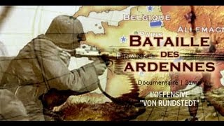 La bataille des Ardennes  Documentaire 2nde guerre mondiale [upl. by Ackerley909]