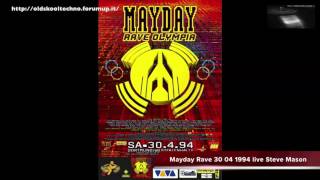 Mayday Rave 30 04 1994 live Steve Mason [upl. by Goth240]