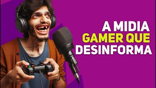 A MÍDIA GAMER QUE PREJUDICA OS JOGOS E OS JOGADORES ANALISE E OPINIÃO [upl. by Yntirb]