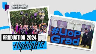 Graduation 2024 Highlights  University of Portsmouth [upl. by Ahteres868]