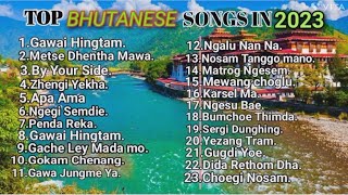 Bhutanese Songs Song Of Bhutan Top Bhutanese song In 2023 [upl. by Donadee]